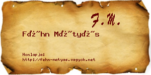 Féhn Mátyás névjegykártya